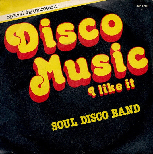 Disco Music  I Like It / Soul Machine