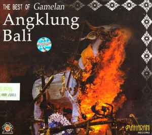 The Best Of Gamelan Angklung Bali