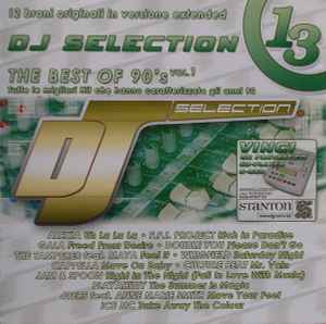 DJ Selection 13 - The Best Of 90's Vol. 1