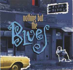 Nothing But the Blues
