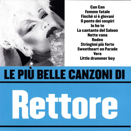 Le Piu' Belle Canzoni Di Rettore