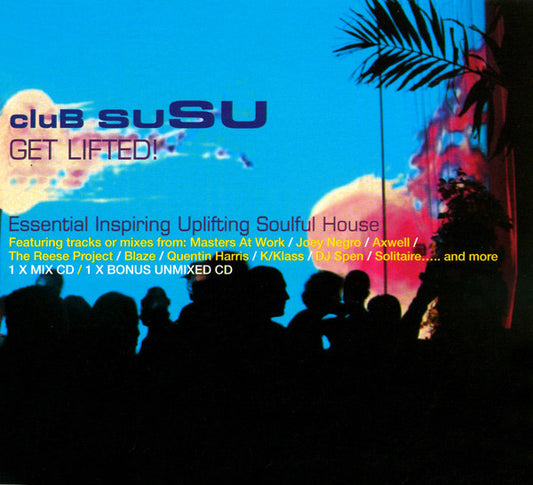 Club Susu Get Lifted
