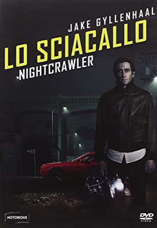 Lo Sciacallo - Nighcrawler