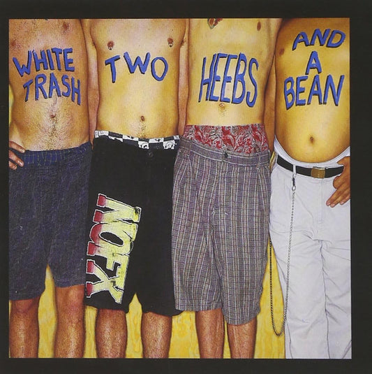 White Trash Two Heebs & A Bean