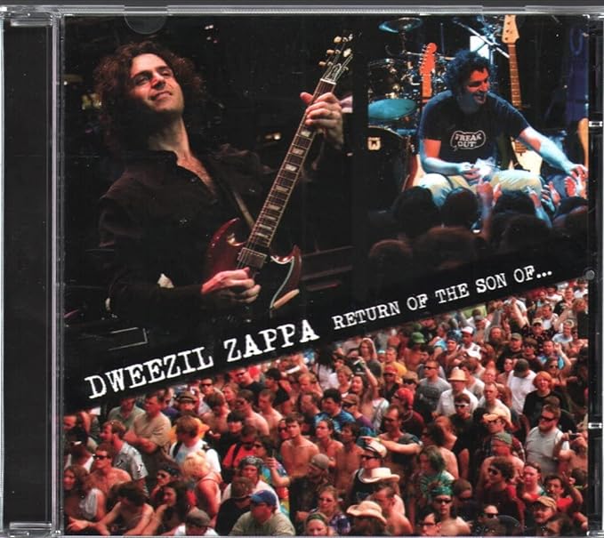 Return Of The Son Of Dweezil Zappa