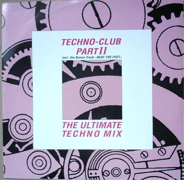 Techno Club Part 2 The Ultimate Techno Mix