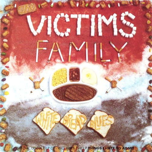 White Bread Blues / Things I Hate To Admit