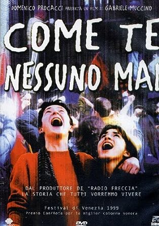 Come Te Nessuno Mai