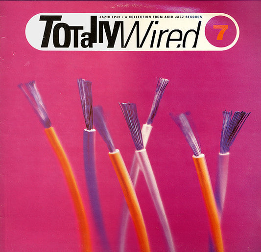 Totally Wired 7