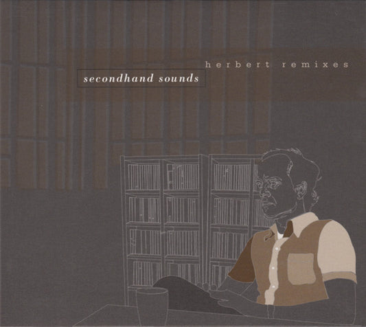 Secondhand Sounds Herbert Remixes