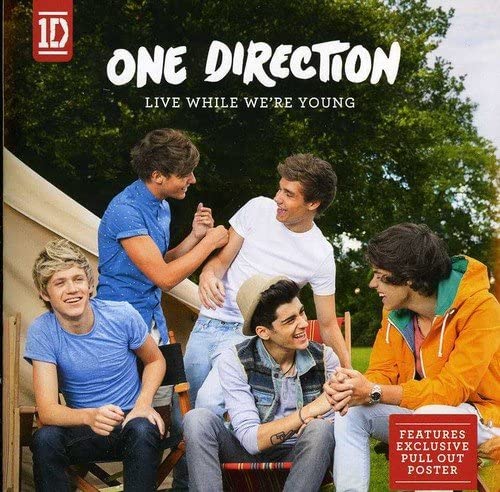 Live While We're Young