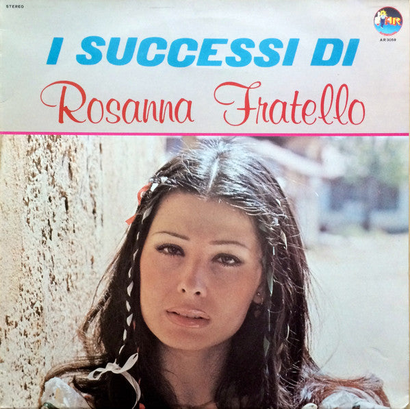 I Successi Di Rosanna Fratello