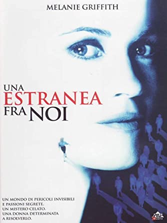 Una Estranea Fra Noi
