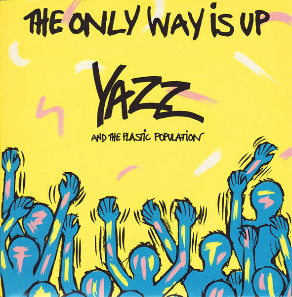 The Only Way Is Up / Bad House Music
