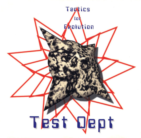 Tactics for Evolutiondi Test Department