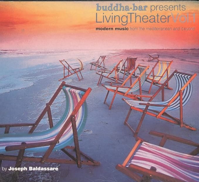 Buddha Bar Presents Living Theater Vol.1