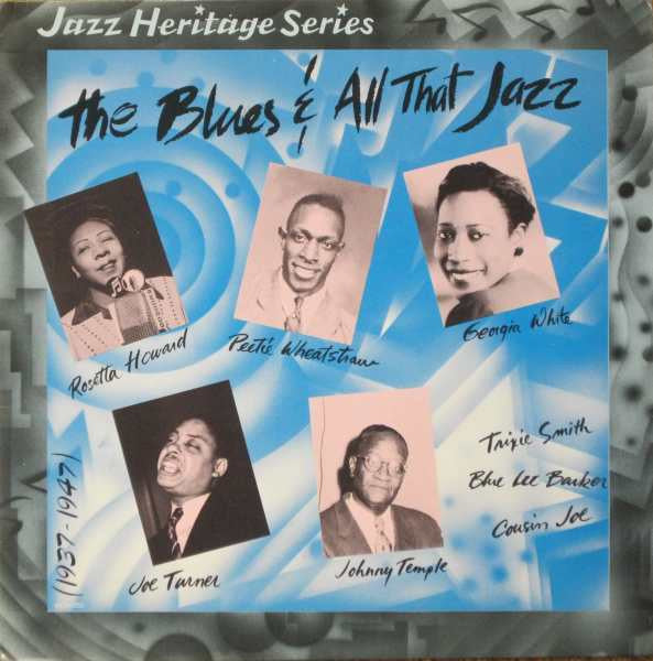 The Blues & All That Jazz 1937  1947