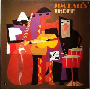 Jim Hall's Three