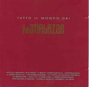 Tutto Il Mondo Dei Matia Bazar