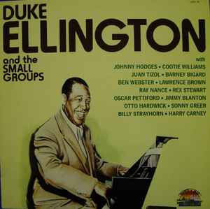 Duke Ellington And The Small Groups