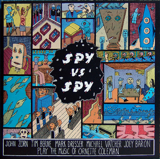 Spy Vs. Spy The Music Of Ornette Coleman