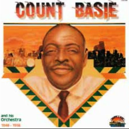 Count Basie And His Orchestra 1946-1956