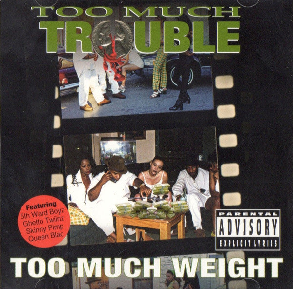 Too Much Weight