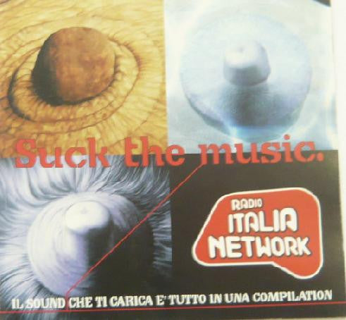 Suck the music Radio Italia Network