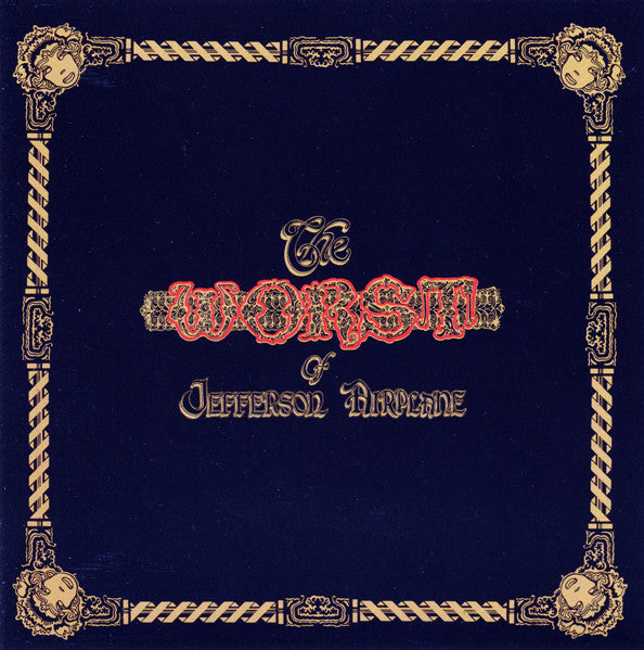 The Worst Of Jefferson Airplane