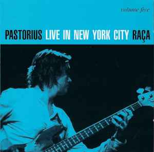 Live In New York City Volume Five Raca