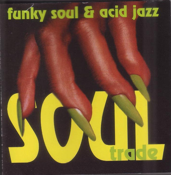 Soul Trade - Funky Soul & Acid Jazz