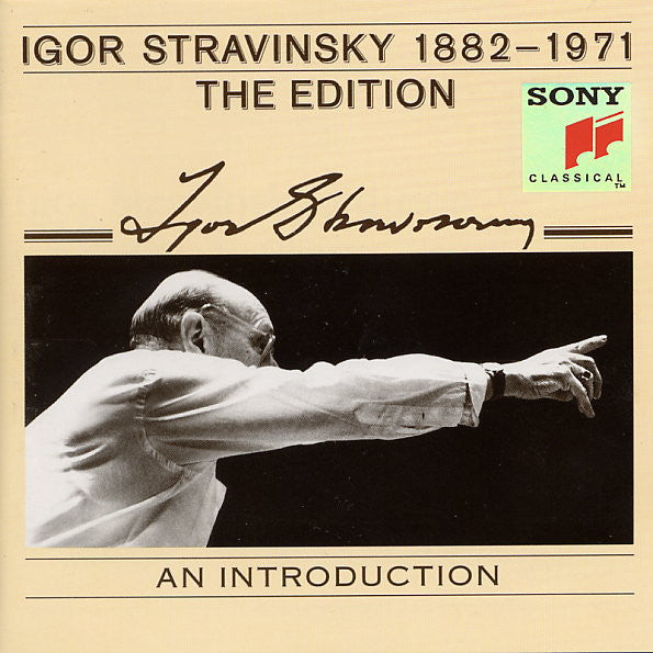 Igor Stravinsky Edition 1882- 1971 An  Introduction