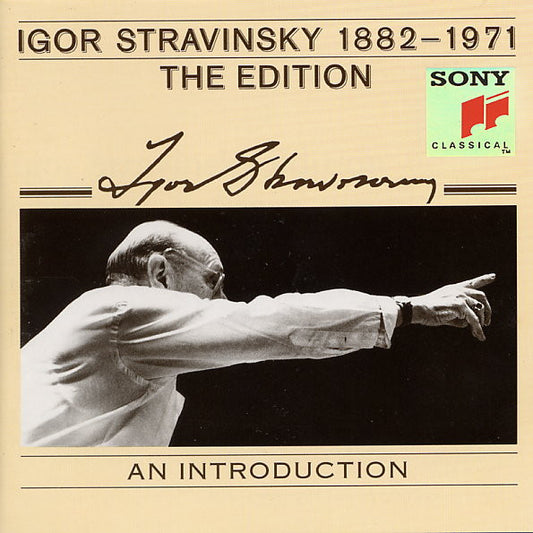 Igor Stravinsky Edition 1882- 1971 An  Introduction