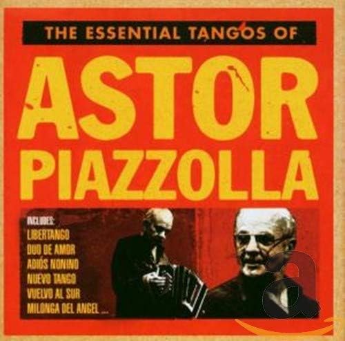 Essential Tangos Of Astor Piazzolla