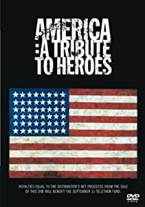 America A Tribute To Heroes