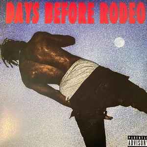 Days Before Rodeo