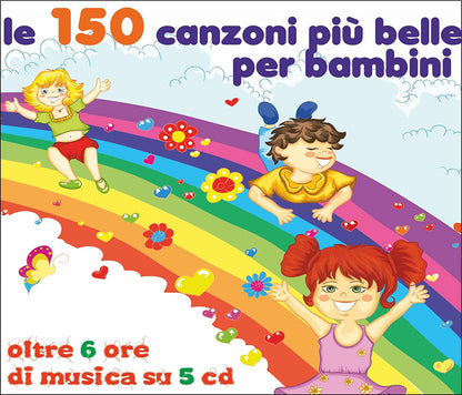 Le 150 Canzoni Piu' Belle Per Bambini BOXSET