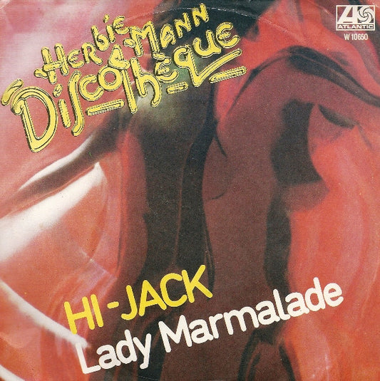 Hi-Jack / Lady Marmalade