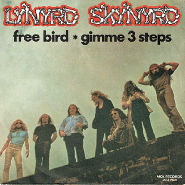 Free Bird / Gimme 3 Steps